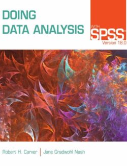Doing Data Analysis with SPSS Version 18.0 – Robert H. Carver, Jane Gradwohl – 5th Edition