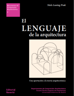 El Lenguaje de la Arquitectura – Niels Luning Prak – 1ra Edición