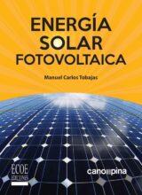 Energía Solar Fotovoltaica – M. Carlos Tobajas – 2da Edición