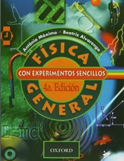 Física General: con Experimentos Sencillos – Antonio Máximo Ribeiro da Luz, Beatriz Alvarenga Álvares – 4ta Edición