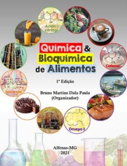 Química & Bioquímica de Alimentos – Bruno Martins, William Permagnani, Dianini Hünter – 1st Edition