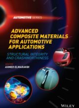 Advanced Composite Materials for Automotive Applications – Ahmed Elmarakbi – 1st Edition