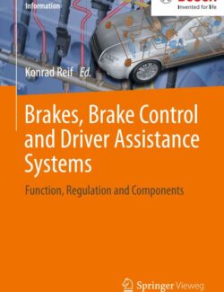 Brakes Brake Control and Driver Assistance Systems Function Regulation and Components – Konrad Reif – 1st Edition