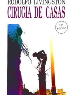 Cirugía de Casas – Rodolfo Livingston – 14va Edición