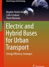 Electric and Hybrid Buses for Urban Transport – Bogdan Ovidiu, Calin Iclodean, Florin Mariasiu – 1st Edition