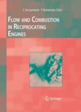 Flow and Combustion in Reciprocating Engines – C. Arcoumanis, T. Kamimoto – 1st Edition
