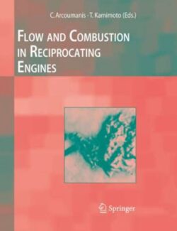 Flow and Combustion in Reciprocating Engines – C. Arcoumanis, T. Kamimoto – 1st Edition