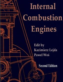 Internal Combustion Engines – Kazimierz Lejda, Pawe? Wo? – 2nd Edition