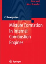 Mixture Formation in Internal Combustion Engines – Carsten Baumgarten – 1st Edition