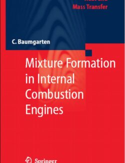 Mixture Formation in Internal Combustion Engines – Carsten Baumgarten – 1st Edition