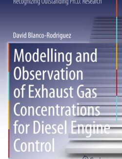 Modelling and Observation of Exhaust Gas Concentrations for Diesel Engine Control – David Blanco – 1st Edition
