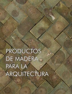 Productos de Madera para la Arquitectura – J. Enrique Peraza – 1ra Edición