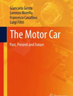The Motor Car: Past, Present and Future – Giancarlo Genta – 1st Edition