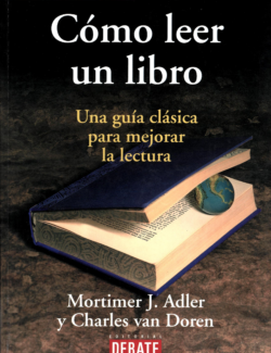 como leer un libro una guia clasica para mejorar la lectura mortimer j adler charles van doren 1ra edicion