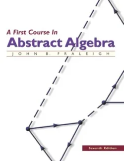 A First Course in Abstract Algebra – Fraleigh J., Katz V. 7th Edition (2003) a first course in abstract algebra fraleigh j katz v 7th edition 2003