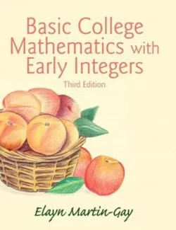 Basic College Mathematics with Early Integers – Martin-Gay E. – 3th Edition (2015) basic college mathematics with early integers martin gay e 3th edition 2015