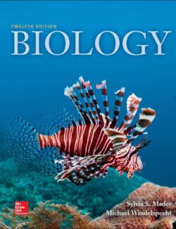 Biology – Sylvia Mader, Michael Windelspecht – 12th Edition biology sylvia mader michael windelspecht 12th edition