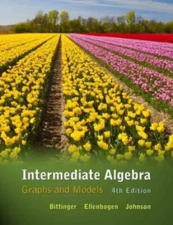 Intermediate Algebra Graphs and Models – Bittinger M. – 4th Edition (2012) intermediate algebra graphs and models bittinger m 4th edition 2012