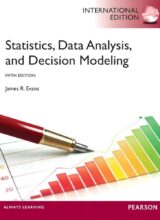 Statistics, Data Analysis and Decision Modeling  – Evans J. – 5th Edition (2013)