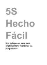 5S Hecho Fácil: Una Guía Paso a Paso para Implementar y Mantener Su Programa 5S – David Visco – 1ra Edición