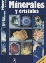 Gran Guía de la Naturaleza: Minerales y Cristales – Rupert Hochleitner – 1ra Edición